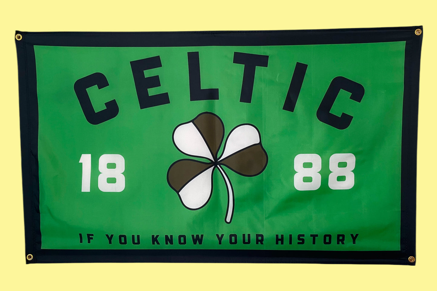 'IF YOU KNOW YOUR HISTORY' FLAG - GREEN